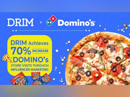 DRIM Influencer Marketing Agency Achieves 70 per cent Increase in Domino's Store Visits in One Month | DRIM Influencer Marketing Agency Achieves 70 per cent Increase in Domino's Store Visits in One Month DRIM Influencer Marketing Agency Achieves 70 per cent Increase in Domino's Store Visits in One Month | DRIM Influencer Marketing Agency Achieves 70 per cent Increase in Domino's Store Visits in One Month