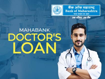 Bank of Maharashtra Bringing Financial Solutions for Doctors with Its MAHA-DOC Scheme | Bank of Maharashtra Bringing Financial Solutions for Doctors with Its MAHA-DOC Scheme Bank of Maharashtra Bringing Financial Solutions for Doctors with Its MAHA-DOC Scheme | Bank of Maharashtra Bringing Financial Solutions for Doctors with Its MAHA-DOC Scheme