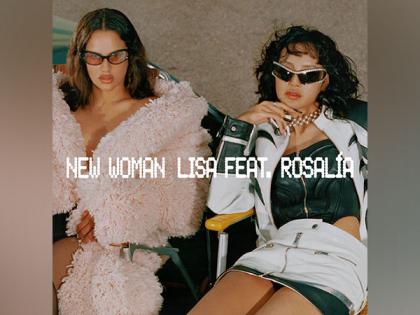 LISA ft. Rosalia "New Woman" new single out now listen here & watch here | LISA ft. Rosalia "New Woman" new single out now listen here & watch here LISA ft. Rosalia "New Woman" new single out now listen here & watch here | LISA ft. Rosalia "New Woman" new single out now listen here & watch here