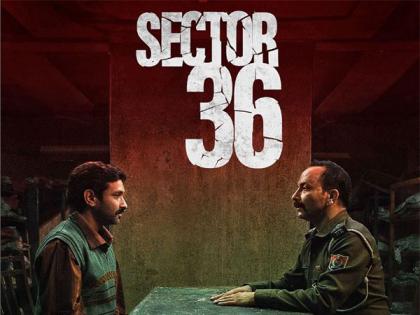 'Sector 36' trailer: Vikrant Massey's serial killer role will leave you intrigued | 'Sector 36' trailer: Vikrant Massey's serial killer role will leave you intrigued 'Sector 36' trailer: Vikrant Massey's serial killer role will leave you intrigued | 'Sector 36' trailer: Vikrant Massey's serial killer role will leave you intrigued