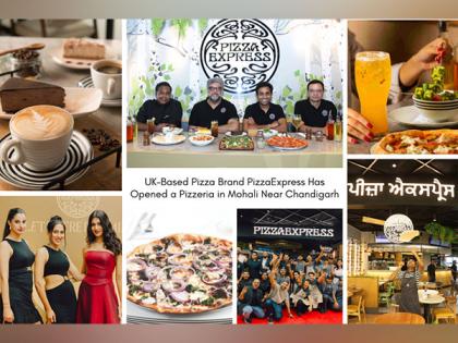 Popular UK-Based Pizza Brand PizzaExpress Opens Its 30th Pizzeria in India at Mohali | Popular UK-Based Pizza Brand PizzaExpress Opens Its 30th Pizzeria in India at Mohali Popular UK-Based Pizza Brand PizzaExpress Opens Its 30th Pizzeria in India at Mohali | Popular UK-Based Pizza Brand PizzaExpress Opens Its 30th Pizzeria in India at Mohali