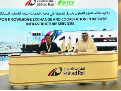 RITES signs MoU with Etihad Rail for rail infra development in UAE | RITES signs MoU with Etihad Rail for rail infra development in UAE