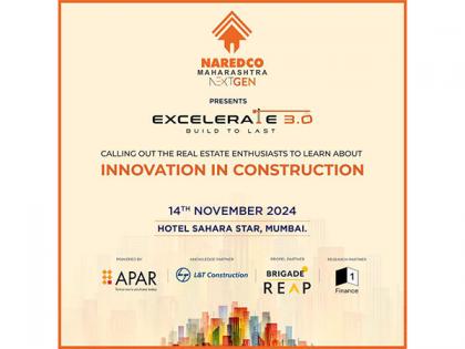 NAREDCO Maharashtra NextGen announces Excelerate 3.0: Pioneering Innovation in Construction | NAREDCO Maharashtra NextGen announces Excelerate 3.0: Pioneering Innovation in Construction NAREDCO Maharashtra NextGen announces Excelerate 3.0: Pioneering Innovation in Construction | NAREDCO Maharashtra NextGen announces Excelerate 3.0: Pioneering Innovation in Construction