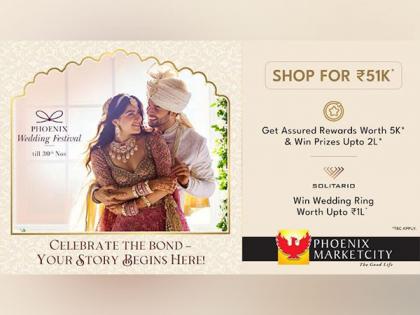 Phoenix Marketcity Pune Launches Wedding Festival: A Celebration of Special Bond, Elegance and Rewards | Phoenix Marketcity Pune Launches Wedding Festival: A Celebration of Special Bond, Elegance and Rewards Phoenix Marketcity Pune Launches Wedding Festival: A Celebration of Special Bond, Elegance and Rewards | Phoenix Marketcity Pune Launches Wedding Festival: A Celebration of Special Bond, Elegance and Rewards