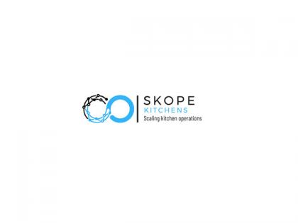 Skope Kitchens Unveils India's First Managed Kitchen-as-a-Service Restaurant Scaling Platform, Set to Transform $3 Billion Cloud Kitchen Industry | Skope Kitchens Unveils India's First Managed Kitchen-as-a-Service Restaurant Scaling Platform, Set to Transform $3 Billion Cloud Kitchen Industry Skope Kitchens Unveils India's First Managed Kitchen-as-a-Service Restaurant Scaling Platform, Set to Transform $3 Billion Cloud Kitchen Industry | Skope Kitchens Unveils India's First Managed Kitchen-as-a-Service Restaurant Scaling Platform, Set to Transform $3 Billion Cloud Kitchen Industry
