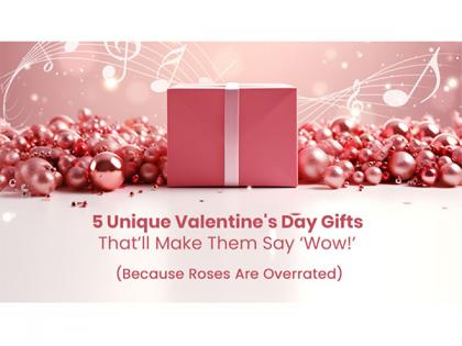 5 Unique Valentine's Day Gifts That'll Make Them Say 'Wow' | 5 Unique Valentine's Day Gifts That'll Make Them Say 'Wow' 5 Unique Valentine's Day Gifts That'll Make Them Say 'Wow' | 5 Unique Valentine's Day Gifts That'll Make Them Say 'Wow'
