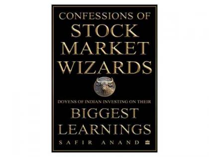 HarperCollins India is proud to announce the publication of 'CONFESSIONS OF STOCK MARKET WIZARDS' by Safir Anand | HarperCollins India is proud to announce the publication of 'CONFESSIONS OF STOCK MARKET WIZARDS' by Safir Anand HarperCollins India is proud to announce the publication of 'CONFESSIONS OF STOCK MARKET WIZARDS' by Safir Anand | HarperCollins India is proud to announce the publication of 'CONFESSIONS OF STOCK MARKET WIZARDS' by Safir Anand