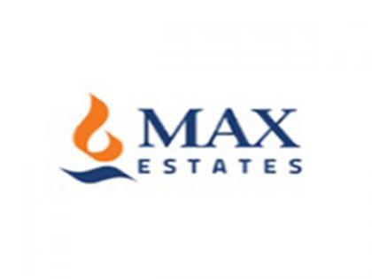 Max Estates Achieves Record Growth: Major Land Acquisitions and High-value Pre-sales Drive Momentum | Max Estates Achieves Record Growth: Major Land Acquisitions and High-value Pre-sales Drive Momentum Max Estates Achieves Record Growth: Major Land Acquisitions and High-value Pre-sales Drive Momentum | Max Estates Achieves Record Growth: Major Land Acquisitions and High-value Pre-sales Drive Momentum