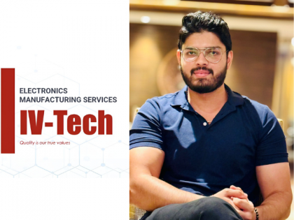 IV-Tech Electronics Pvt Ltd: Disrupting the Electronics & Manufacturing Industry with over Rs360 Crore Valuation in Just 8 Months | IV-Tech Electronics Pvt Ltd: Disrupting the Electronics & Manufacturing Industry with over Rs360 Crore Valuation in Just 8 Months IV-Tech Electronics Pvt Ltd: Disrupting the Electronics & Manufacturing Industry with over Rs360 Crore Valuation in Just 8 Months | IV-Tech Electronics Pvt Ltd: Disrupting the Electronics & Manufacturing Industry with over Rs360 Crore Valuation in Just 8 Months