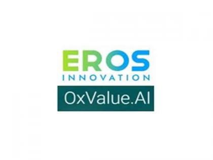 Eros Innovation and OxValue.AI Announce Strategic Joint Venture to Revolutionize Technology Valuation in India | Eros Innovation and OxValue.AI Announce Strategic Joint Venture to Revolutionize Technology Valuation in India Eros Innovation and OxValue.AI Announce Strategic Joint Venture to Revolutionize Technology Valuation in India | Eros Innovation and OxValue.AI Announce Strategic Joint Venture to Revolutionize Technology Valuation in India