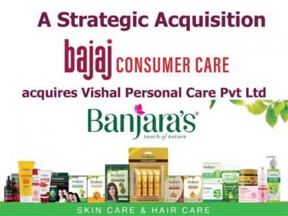 Bajaj Consumer Care Portfolio Strengthens with the Acquisition of Vishal Personal Care, a Leading Hair and Skin Care Producer with Brand Name Banjara's | Bajaj Consumer Care Portfolio Strengthens with the Acquisition of Vishal Personal Care, a Leading Hair and Skin Care Producer with Brand Name Banjara's Bajaj Consumer Care Portfolio Strengthens with the Acquisition of Vishal Personal Care, a Leading Hair and Skin Care Producer with Brand Name Banjara's | Bajaj Consumer Care Portfolio Strengthens with the Acquisition of Vishal Personal Care, a Leading Hair and Skin Care Producer with Brand Name Banjara's