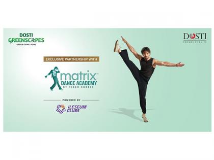 Dosti Realty Partners with Tiger Shroff's Matrix Dance Academy to Bring Dance Training to Dosti Greenscapes | Dosti Realty Partners with Tiger Shroff's Matrix Dance Academy to Bring Dance Training to Dosti Greenscapes Dosti Realty Partners with Tiger Shroff's Matrix Dance Academy to Bring Dance Training to Dosti Greenscapes | Dosti Realty Partners with Tiger Shroff's Matrix Dance Academy to Bring Dance Training to Dosti Greenscapes