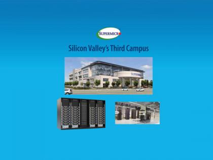 Supermicro Expands US Manufacturing Capacity and Development of Industry-Leading Total IT Solutions with Third Campus in Silicon Valley | Supermicro Expands US Manufacturing Capacity and Development of Industry-Leading Total IT Solutions with Third Campus in Silicon Valley Supermicro Expands US Manufacturing Capacity and Development of Industry-Leading Total IT Solutions with Third Campus in Silicon Valley | Supermicro Expands US Manufacturing Capacity and Development of Industry-Leading Total IT Solutions with Third Campus in Silicon Valley