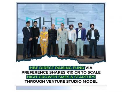 HBF Direct Expands Venture Studio Model to Empower SMEs - Raising Rs10 Cr via Preference Shares | HBF Direct Expands Venture Studio Model to Empower SMEs - Raising Rs10 Cr via Preference Shares HBF Direct Expands Venture Studio Model to Empower SMEs - Raising Rs10 Cr via Preference Shares | HBF Direct Expands Venture Studio Model to Empower SMEs - Raising Rs10 Cr via Preference Shares