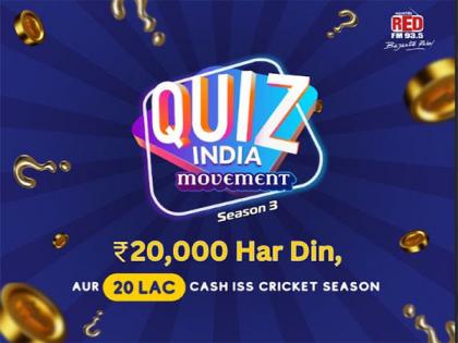 Red FM Announces Season 3 of the Quiz India Movement - The Ultimate T20 League Quiz Challenge | Red FM Announces Season 3 of the Quiz India Movement - The Ultimate T20 League Quiz Challenge Red FM Announces Season 3 of the Quiz India Movement - The Ultimate T20 League Quiz Challenge | Red FM Announces Season 3 of the Quiz India Movement - The Ultimate T20 League Quiz Challenge