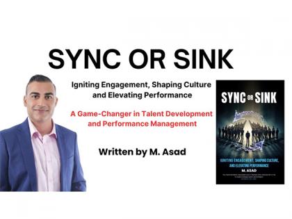 "Sync or Sink" by M. Asad Now Available Worldwide - A Game-Changer in Talent Development and Performance Management | "Sync or Sink" by M. Asad Now Available Worldwide - A Game-Changer in Talent Development and Performance Management "Sync or Sink" by M. Asad Now Available Worldwide - A Game-Changer in Talent Development and Performance Management | "Sync or Sink" by M. Asad Now Available Worldwide - A Game-Changer in Talent Development and Performance Management
