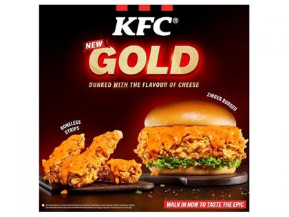 Presenting KFC's All New Gold Edition: A Cheesy Twist to your Favourite Menu Items | Presenting KFC's All New Gold Edition: A Cheesy Twist to your Favourite Menu Items Presenting KFC's All New Gold Edition: A Cheesy Twist to your Favourite Menu Items | Presenting KFC's All New Gold Edition: A Cheesy Twist to your Favourite Menu Items