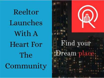 Reeltor Launches With A Heart For The Community | Reeltor Launches With A Heart For The Community Reeltor Launches With A Heart For The Community | Reeltor Launches With A Heart For The Community