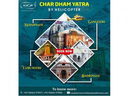 Mach Conferences Launches Premium Do Dham Yatra / Char Dham Yatra by Helicopter | Mach Conferences Launches Premium Do Dham Yatra / Char Dham Yatra by Helicopter Mach Conferences Launches Premium Do Dham Yatra / Char Dham Yatra by Helicopter | Mach Conferences Launches Premium Do Dham Yatra / Char Dham Yatra by Helicopter