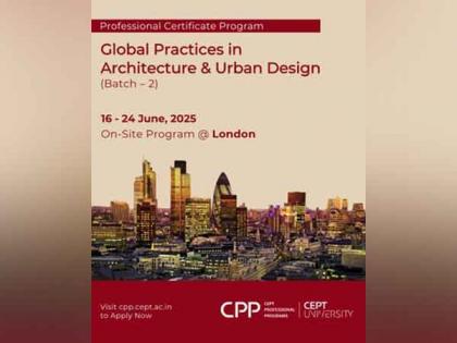 CEPT University Invites Practicing Architects to the Second Edition of Prestigious International Program in London | CEPT University Invites Practicing Architects to the Second Edition of Prestigious International Program in London CEPT University Invites Practicing Architects to the Second Edition of Prestigious International Program in London | CEPT University Invites Practicing Architects to the Second Edition of Prestigious International Program in London