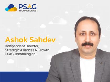 PSAG Technologies Appoints Ashok Sahdev as Independent Director - Strategic Alliances & Growth | PSAG Technologies Appoints Ashok Sahdev as Independent Director - Strategic Alliances & Growth PSAG Technologies Appoints Ashok Sahdev as Independent Director - Strategic Alliances & Growth | PSAG Technologies Appoints Ashok Sahdev as Independent Director - Strategic Alliances & Growth