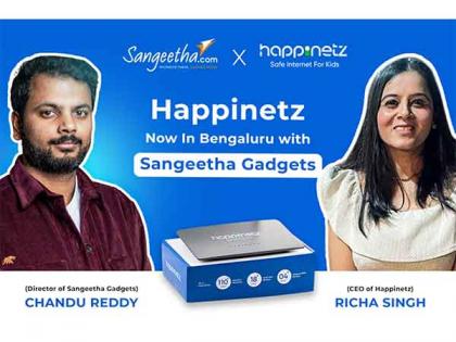 Happinetz Partners with Sangeetha Gadgets to Bring Safe Internet for Kids Boxes to Bengaluru Homes | Happinetz Partners with Sangeetha Gadgets to Bring Safe Internet for Kids Boxes to Bengaluru Homes