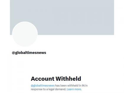 Chinese state mouthpiece 'Global Times' account withheld in India | Chinese state mouthpiece 'Global Times' account withheld in India Chinese state mouthpiece 'Global Times' account withheld in India | Chinese state mouthpiece 'Global Times' account withheld in India