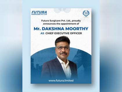 Futura Surgicare Appoints Dakshna Moorthy as Chief Executive Officer | Futura Surgicare Appoints Dakshna Moorthy as Chief Executive Officer Futura Surgicare Appoints Dakshna Moorthy as Chief Executive Officer | Futura Surgicare Appoints Dakshna Moorthy as Chief Executive Officer