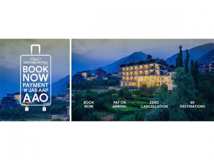 Sarovar Hotels Launches 'Book Now, Payment Jab Aap Aao' Campaign to Encourage Travel | Sarovar Hotels Launches 'Book Now, Payment Jab Aap Aao' Campaign to Encourage Travel Sarovar Hotels Launches 'Book Now, Payment Jab Aap Aao' Campaign to Encourage Travel | Sarovar Hotels Launches 'Book Now, Payment Jab Aap Aao' Campaign to Encourage Travel