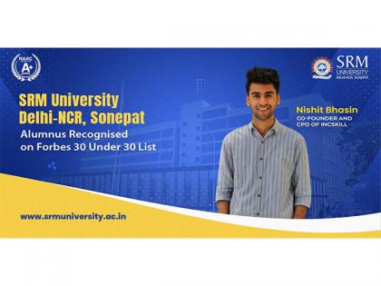 SRM University Delhi-NCR, Sonepat Alumnus Recognised on Forbes 30 Under 30 | SRM University Delhi-NCR, Sonepat Alumnus Recognised on Forbes 30 Under 30 SRM University Delhi-NCR, Sonepat Alumnus Recognised on Forbes 30 Under 30 | SRM University Delhi-NCR, Sonepat Alumnus Recognised on Forbes 30 Under 30