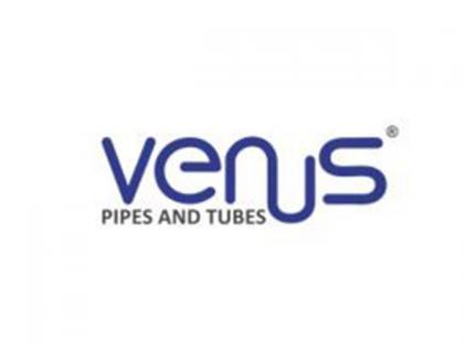Venus Pipes & Tubes Limited, Commencement of Operations of 3,600 MTPA of value-added Welded Tubes | Venus Pipes & Tubes Limited, Commencement of Operations of 3,600 MTPA of value-added Welded Tubes Venus Pipes & Tubes Limited, Commencement of Operations of 3,600 MTPA of value-added Welded Tubes | Venus Pipes & Tubes Limited, Commencement of Operations of 3,600 MTPA of value-added Welded Tubes