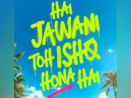 David Dhawan, Varun Dhawan's film 'Hai Jawani Toh Ishq Hona Hai' to be released in April 2026 | David Dhawan, Varun Dhawan's film 'Hai Jawani Toh Ishq Hona Hai' to be released in April 2026 David Dhawan, Varun Dhawan's film 'Hai Jawani Toh Ishq Hona Hai' to be released in April 2026 | David Dhawan, Varun Dhawan's film 'Hai Jawani Toh Ishq Hona Hai' to be released in April 2026
