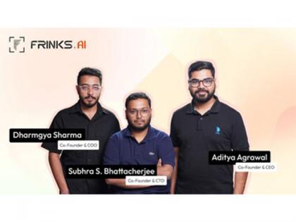 Frinks AI, a manufacturing AI startup by IIT Hyderabad alumni, raises $5.4m led by Prime Ventures | Frinks AI, a manufacturing AI startup by IIT Hyderabad alumni, raises $5.4m led by Prime Ventures Frinks AI, a manufacturing AI startup by IIT Hyderabad alumni, raises $5.4m led by Prime Ventures | Frinks AI, a manufacturing AI startup by IIT Hyderabad alumni, raises $5.4m led by Prime Ventures