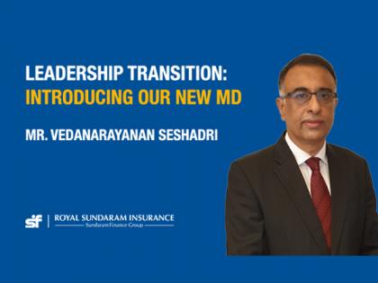 Royal Sundaram Appoints Vedanarayanan Seshadri As The New Managing Director | Royal Sundaram Appoints Vedanarayanan Seshadri As The New Managing Director Royal Sundaram Appoints Vedanarayanan Seshadri As The New Managing Director | Royal Sundaram Appoints Vedanarayanan Seshadri As The New Managing Director