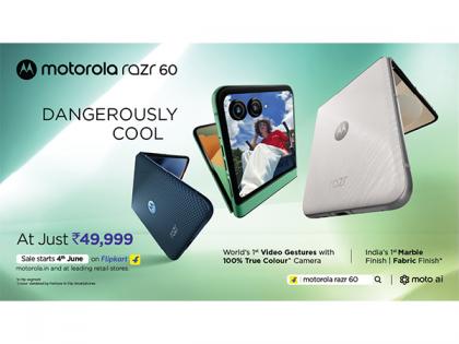 Motorola Unveils razr 60 - World's First Flip with Gesture Controlled Video Recording & 100% True Colour Camera- Starting at Rs. 49,999 | Motorola Unveils razr 60 - World's First Flip with Gesture Controlled Video Recording & 100% True Colour Camera- Starting at Rs. 49,999 Motorola Unveils razr 60 - World's First Flip with Gesture Controlled Video Recording & 100% True Colour Camera- Starting at Rs. 49,999 | Motorola Unveils razr 60 - World's First Flip with Gesture Controlled Video Recording & 100% True Colour Camera- Starting at Rs. 49,999