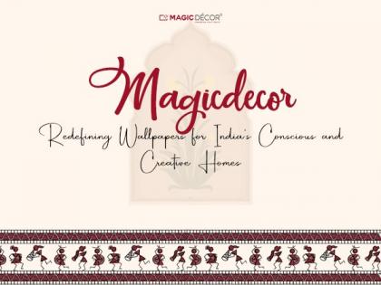 Magicdecor: Redefining Wallpapers for India's Conscious and Creative Homes | Magicdecor: Redefining Wallpapers for India's Conscious and Creative Homes