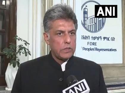 "Ethiopia appreciated India's position, actions taken in self-defence": Congress MP Manish Tewari | "Ethiopia appreciated India's position, actions taken in self-defence": Congress MP Manish Tewari "Ethiopia appreciated India's position, actions taken in self-defence": Congress MP Manish Tewari | "Ethiopia appreciated India's position, actions taken in self-defence": Congress MP Manish Tewari