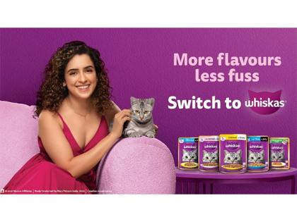 WHISKAS® Brand Teams Up with Sanya Malhotra to Spotlight WHISKAS® Wet Cat Food; Speaks to India's Fussy Cats in its Latest Campaign | WHISKAS® Brand Teams Up with Sanya Malhotra to Spotlight WHISKAS® Wet Cat Food; Speaks to India's Fussy Cats in its Latest Campaign WHISKAS® Brand Teams Up with Sanya Malhotra to Spotlight WHISKAS® Wet Cat Food; Speaks to India's Fussy Cats in its Latest Campaign | WHISKAS® Brand Teams Up with Sanya Malhotra to Spotlight WHISKAS® Wet Cat Food; Speaks to India's Fussy Cats in its Latest Campaign