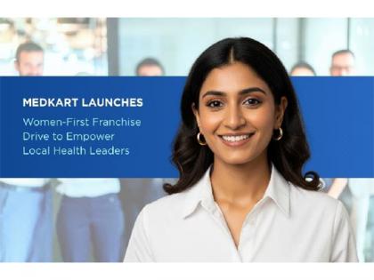Medkart Launches Women-First Franchise Drive to Empower Local Health Leaders | Medkart Launches Women-First Franchise Drive to Empower Local Health Leaders Medkart Launches Women-First Franchise Drive to Empower Local Health Leaders | Medkart Launches Women-First Franchise Drive to Empower Local Health Leaders