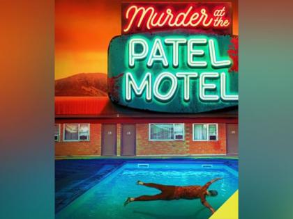 'Murder At The Patel Motel' announced, see details | 'Murder At The Patel Motel' announced, see details 'Murder At The Patel Motel' announced, see details | 'Murder At The Patel Motel' announced, see details