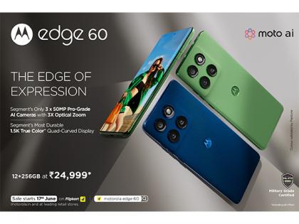 Motorola Launches edge 60 with 3X50MP AI Cameras, Quad-Curved 1.5K Display & moto ai -- Starting at Rs. 24,999* | Motorola Launches edge 60 with 3X50MP AI Cameras, Quad-Curved 1.5K Display & moto ai -- Starting at Rs. 24,999*