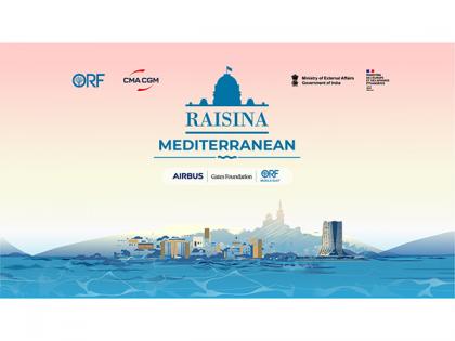 ORF and CMA CGM Group to host First Raisina Mediterranean Forum | ORF and CMA CGM Group to host First Raisina Mediterranean Forum ORF and CMA CGM Group to host First Raisina Mediterranean Forum | ORF and CMA CGM Group to host First Raisina Mediterranean Forum