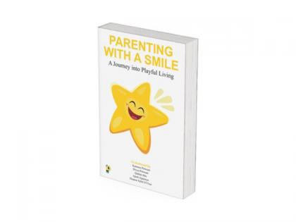 Playfull Publication unveils 'Parenting with a Smile' Introducing C12 Framework for Playful Childraising | Playfull Publication unveils 'Parenting with a Smile' Introducing C12 Framework for Playful Childraising Playfull Publication unveils 'Parenting with a Smile' Introducing C12 Framework for Playful Childraising | Playfull Publication unveils 'Parenting with a Smile' Introducing C12 Framework for Playful Childraising
