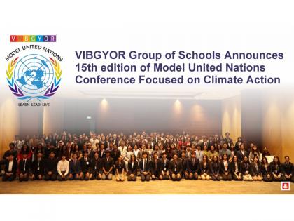 VIBGYOR Group of Schools Announces 15th Edition of Model United Nations Conference Focused on Climate Action | VIBGYOR Group of Schools Announces 15th Edition of Model United Nations Conference Focused on Climate Action VIBGYOR Group of Schools Announces 15th Edition of Model United Nations Conference Focused on Climate Action | VIBGYOR Group of Schools Announces 15th Edition of Model United Nations Conference Focused on Climate Action