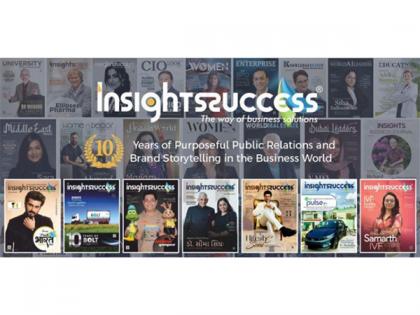Insights Success: A Decade of Purposeful Public Relations and Brand Storytelling in the Business World | Insights Success: A Decade of Purposeful Public Relations and Brand Storytelling in the Business World Insights Success: A Decade of Purposeful Public Relations and Brand Storytelling in the Business World | Insights Success: A Decade of Purposeful Public Relations and Brand Storytelling in the Business World