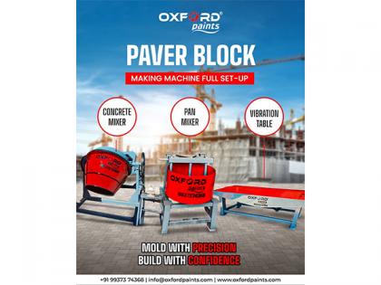Oxford Paints Emerges as Odisha's Leading One-Stop Solution for Paver Block Machinery and Manufacturing Support | Oxford Paints Emerges as Odisha's Leading One-Stop Solution for Paver Block Machinery and Manufacturing Support Oxford Paints Emerges as Odisha's Leading One-Stop Solution for Paver Block Machinery and Manufacturing Support | Oxford Paints Emerges as Odisha's Leading One-Stop Solution for Paver Block Machinery and Manufacturing Support
