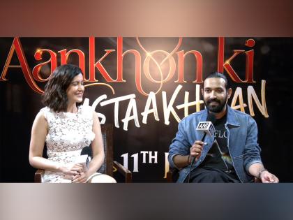 Vikrant Massey, Shanaya Kapoor get candid about 'Aankhon Ki Gustaakhiyan' ahead of its release | Vikrant Massey, Shanaya Kapoor get candid about 'Aankhon Ki Gustaakhiyan' ahead of its release Vikrant Massey, Shanaya Kapoor get candid about 'Aankhon Ki Gustaakhiyan' ahead of its release | Vikrant Massey, Shanaya Kapoor get candid about 'Aankhon Ki Gustaakhiyan' ahead of its release