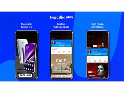 Truecaller Ads Launches 'Truecaller Play', a New Suite of Interactive Mobile Ad Formats for Brands | Truecaller Ads Launches 'Truecaller Play', a New Suite of Interactive Mobile Ad Formats for Brands Truecaller Ads Launches 'Truecaller Play', a New Suite of Interactive Mobile Ad Formats for Brands | Truecaller Ads Launches 'Truecaller Play', a New Suite of Interactive Mobile Ad Formats for Brands