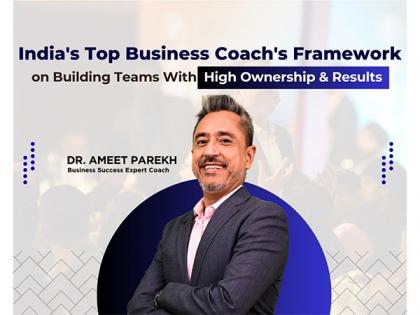 Dr. Ameet Parekh's Business Coaching Program Helping SME Businesses Scale in 2025 | Dr. Ameet Parekh's Business Coaching Program Helping SME Businesses Scale in 2025