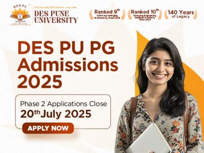 DES PU PG 2025 Phase 2 - Applications Closing Soon: July 20 | DES PU PG 2025 Phase 2 - Applications Closing Soon: July 20